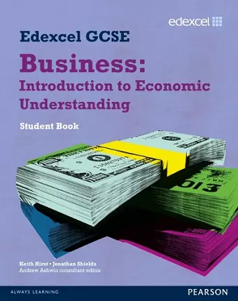 Edexcel GCSE Business: Introduction to Economic Understanding cover