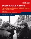 Edexcel GCE History AS Unit 2 E2 Mass Media, Popular Culture & Social Change in Britain since 1945 cover