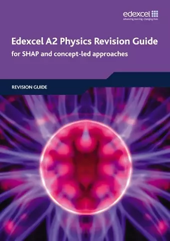 Edexcel A2 Physics Revision Guide cover