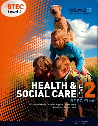 BTEC Level 2 First Health and Social Care Student Book cover