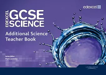Edexcel GCSE Science: Additional Science Teacher Book cover