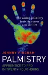 Palmistry: From Apprentice to Pro in 24 Hours – The Easiest Palmistry Course Ever Written cover