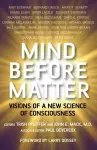 Mind Before Matter – Challenging the Materialist Model of Reality cover