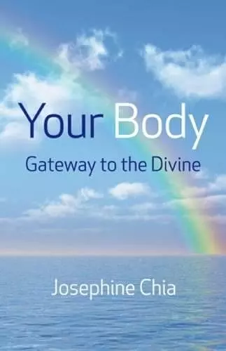 Your Body: Gateway to the Divine cover