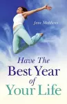 Have The Best Year of Your Life cover