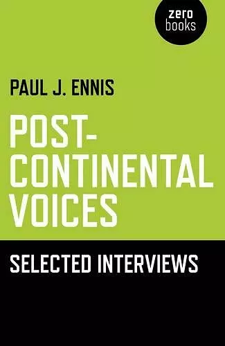 Post–Continental Voices: Selected Interviews cover