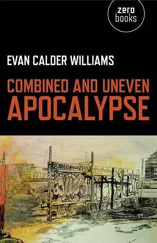 Combined and Uneven Apocalypse – Luciferian Marxism cover