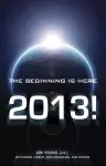 2013 – The Beginning Is Here cover