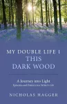 My Double Life 1 – This Dark Wood cover