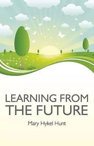 Learning from the Future cover