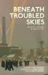Beneath Troubled Skies cover