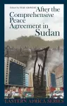 After the Comprehensive Peace Agreement in Sudan cover