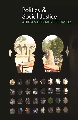 ALT 32 Politics & Social Justice: African Literature Today cover