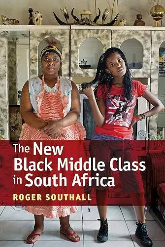 The New Black Middle Class in South Africa cover