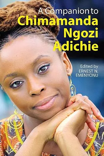 A Companion to Chimamanda Ngozi Adichie cover