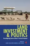 Land, Investment & Politics cover