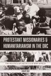 Protestant Missionaries & Humanitarianism in the DRC cover