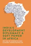 India's Development Diplomacy & Soft Power in Africa cover