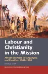 Labour & Christianity in the Mission cover