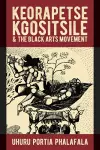 Keorapetse Kgositsile & the Black Arts Movement cover