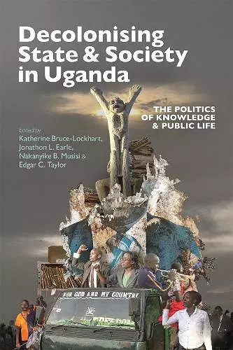 Decolonising State & Society in Uganda cover