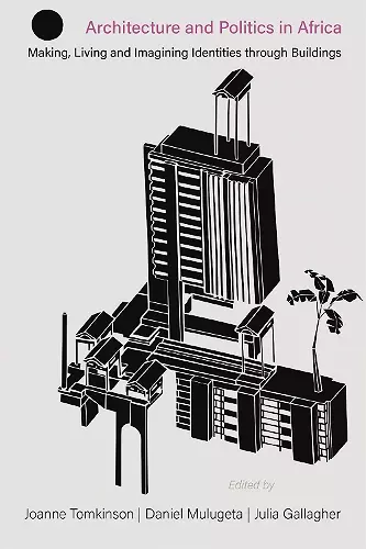 Architecture and Politics in Africa cover