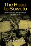 The Road to Soweto cover