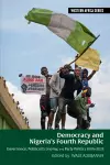 Democracy and Nigeria’s Fourth Republic cover