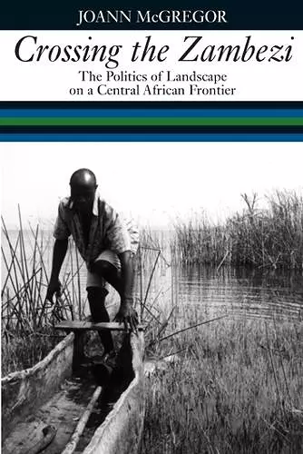 Crossing the Zambezi cover