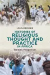 Histories of Religious Thought and Practice in Africa cover