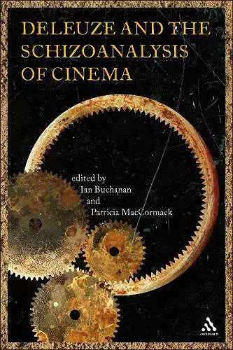 Deleuze and the Schizoanalysis of Cinema cover
