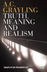 Truth, Meaning and Realism cover