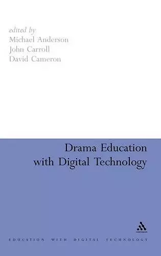 Drama Education with Digital Technology cover