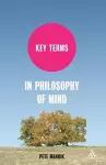 Key Terms in Philosophy of Mind cover