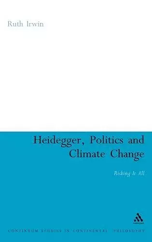 Heidegger, Politics and Climate Change cover