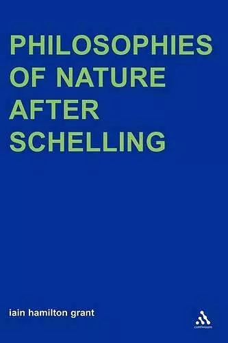 Philosophies of Nature after Schelling cover