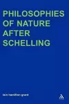 Philosophies of Nature after Schelling cover