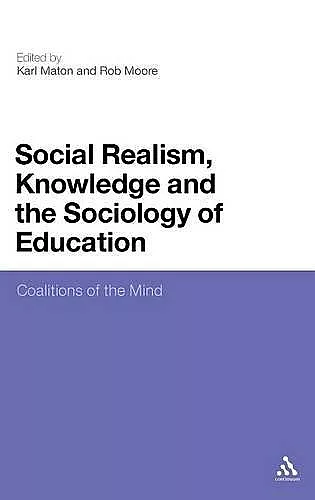 Social Realism, Knowledge and the Sociology of Education cover
