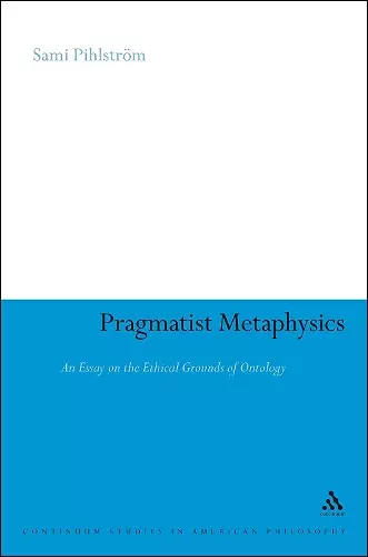 Pragmatist Metaphysics cover
