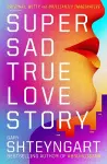 Super Sad True Love Story cover