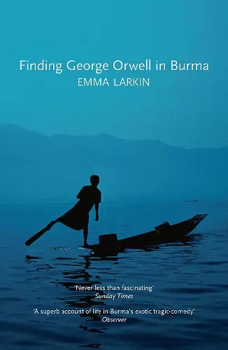 Finding George Orwell in Burma cover