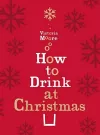 How to Drink at Christmas cover