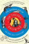 The Adventures of Sir Thomas Browne in the 21st Century cover
