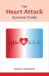 The Heart Attack Survival Guide cover