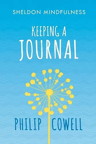 Sheldon Mindfulness: Keeping a Mindful Journal cover