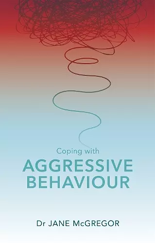 Coping with Aggressive Behaviour cover