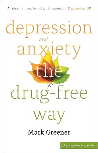 Depression and Anxiety the Drug-Free Way cover