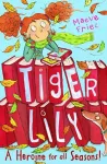 Tiger Lily a Heroine for All Seasons! cover
