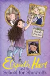 Elspeth Hart and the School for Show-offs cover