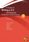A Guide To Writing A C.v. The Easyway cover